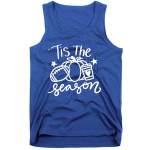 Tis The Season Fall Pumpkin Spice Football Season Autumn Gift Tank Top