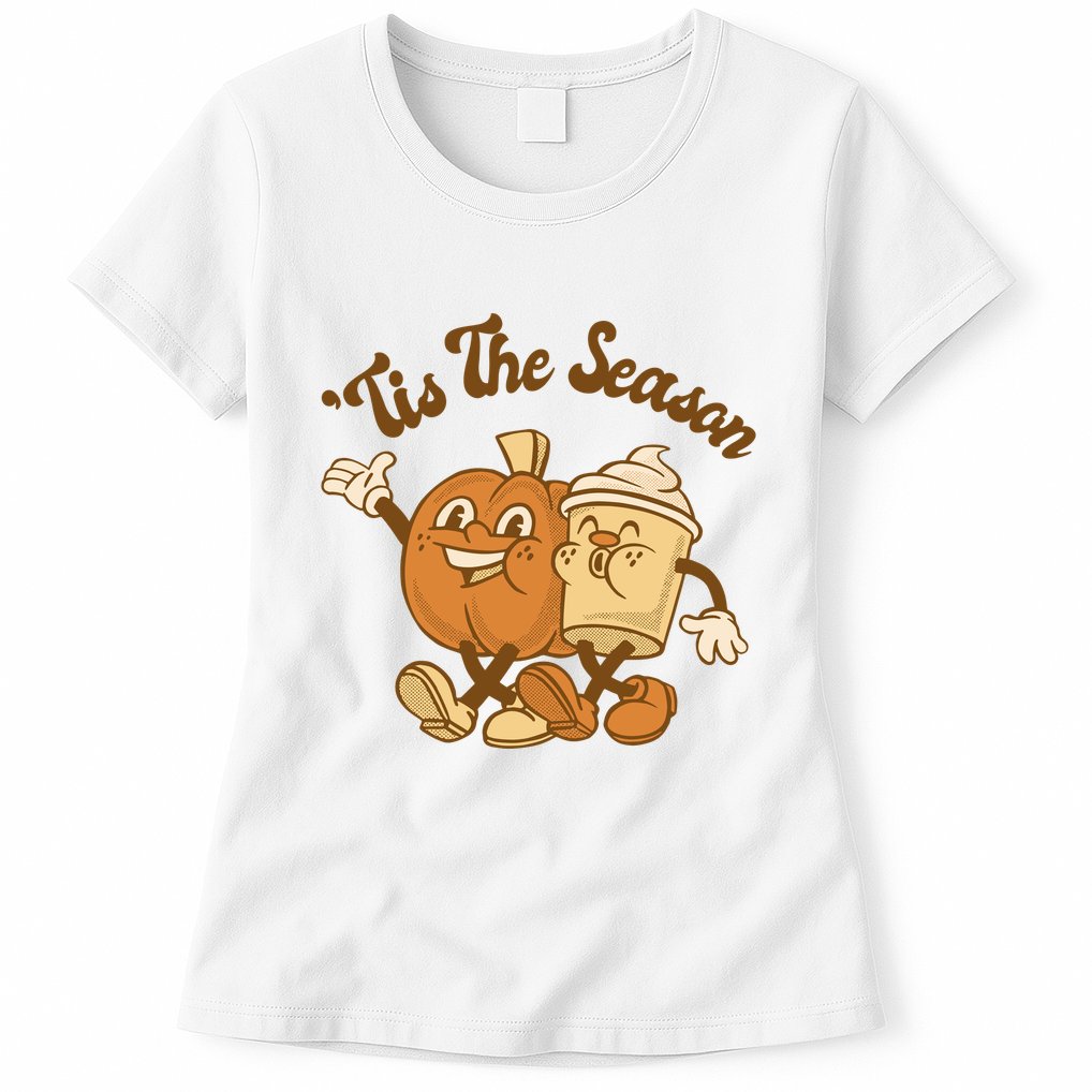 Tis The Season Pumpkin Latte Autumn Womens T-Shirt