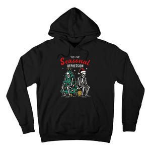 Tis The Seasonal Depression Quote Tall Hoodie