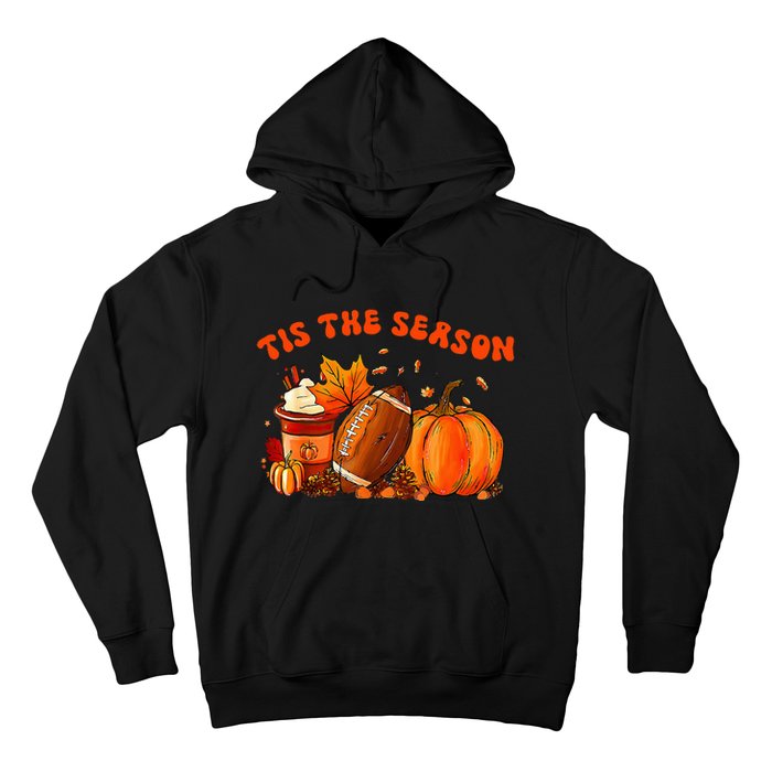 Tis The Season Pumpkin Leaf Latte Fall Thanksgiving Football Hoodie