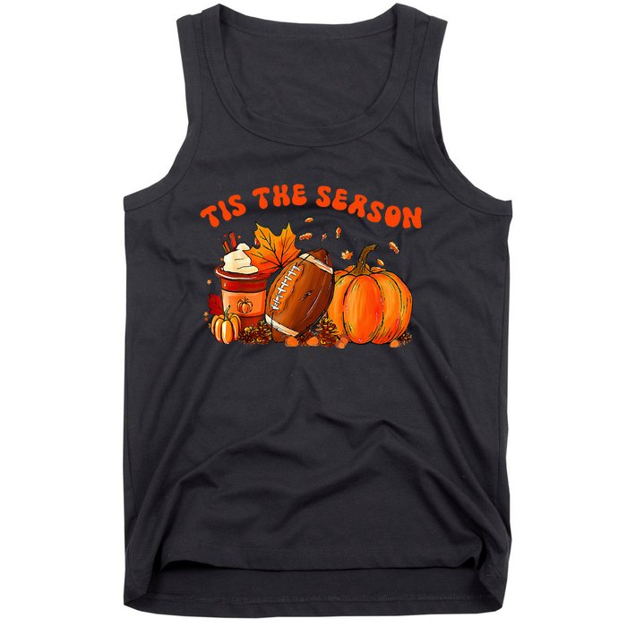 Tis The Season Pumpkin Leaf Latte Fall Thanksgiving Football Tank Top