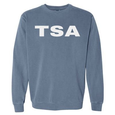 Tsa Transportation Security Administration Officer On Duty Garment-Dyed Sweatshirt