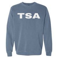 Tsa Transportation Security Administration Officer On Duty Garment-Dyed Sweatshirt