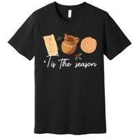 Tis The Season Christmas Mexican Concha Tamale Cafe De Olla Premium T-Shirt