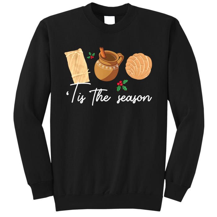 Tis The Season Christmas Mexican Concha Tamale Cafe De Olla Tall Sweatshirt