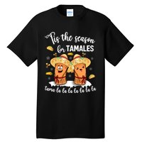 Tis The Season For Tamales Mexican Christmas Tall T-Shirt