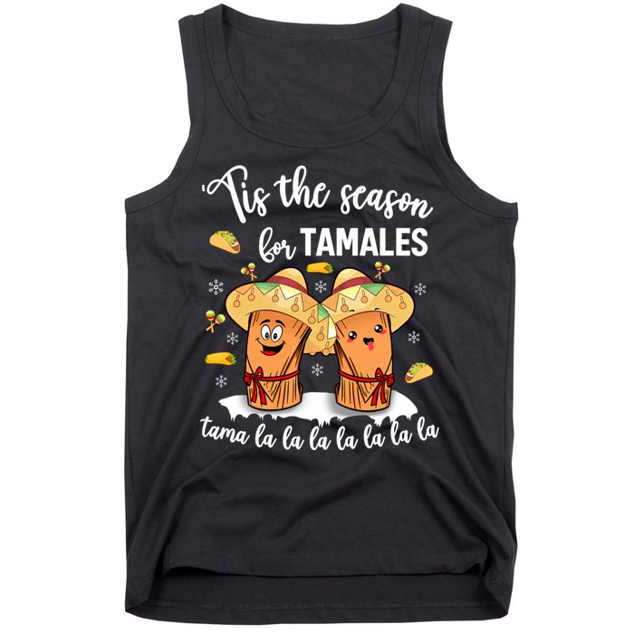 Tis The Season For Tamales Mexican Christmas Tank Top