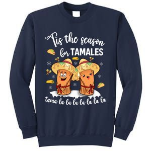 Tis The Season For Tamales Mexican Christmas Sweatshirt