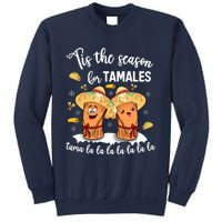 Tis The Season For Tamales Mexican Christmas Sweatshirt