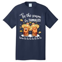 Tis The Season For Tamales Mexican Christmas Tall T-Shirt