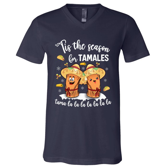 Tis The Season For Tamales Mexican Christmas V-Neck T-Shirt