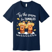 Tis The Season For Tamales Mexican Christmas Premium T-Shirt