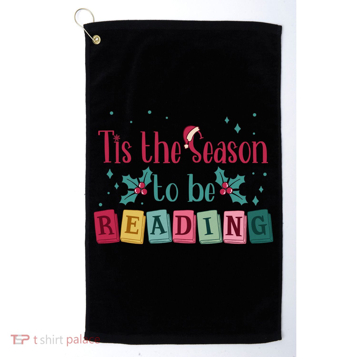 Tis The Season To Be Reding Christmas Reading Books Gift Golf Towel