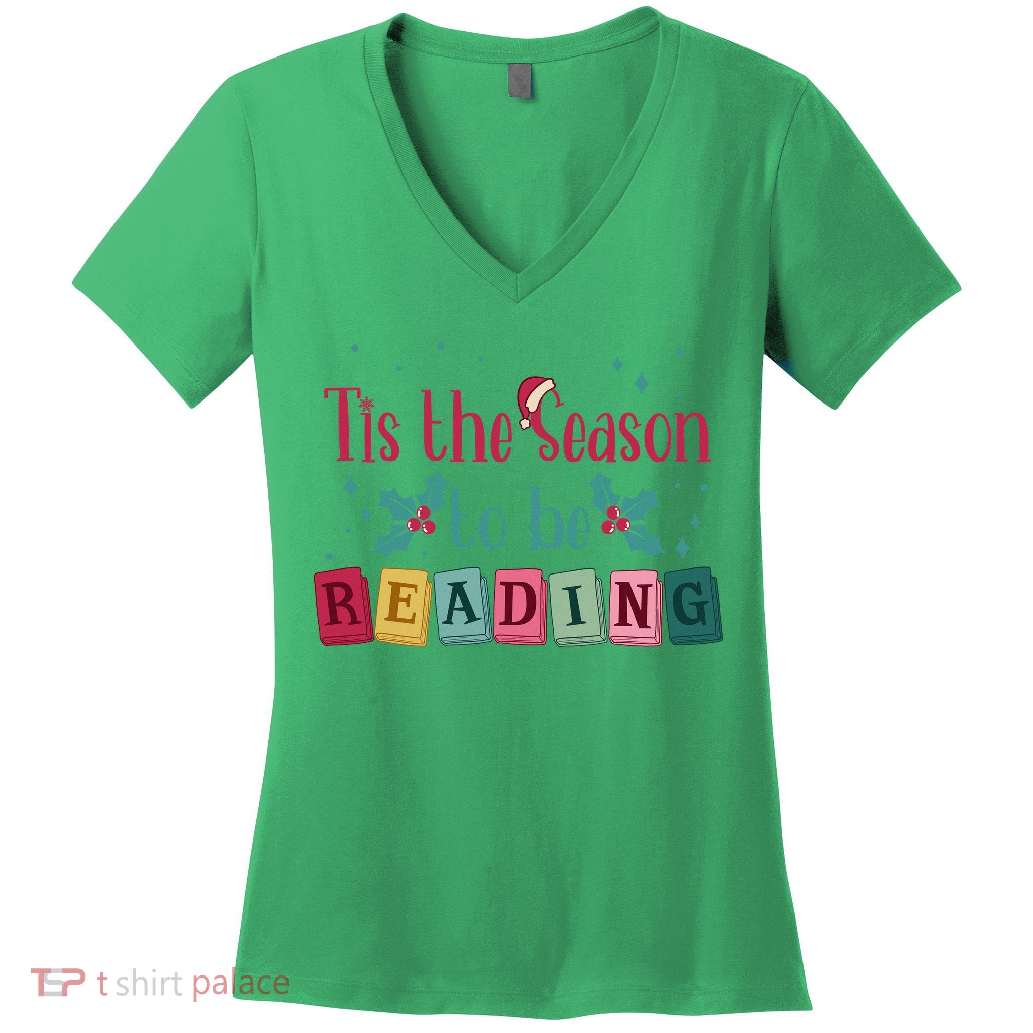 Tis The Season To Be Reding Christmas Reading Books Gift Women's V-Neck T-Shirt