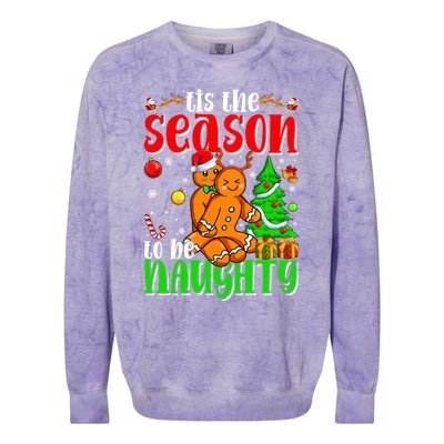 Tis The Season To Be Naughty Christmas Gingerbread Couple Funny Gift Colorblast Crewneck Sweatshirt