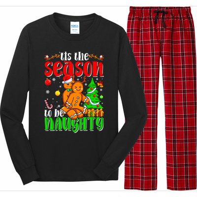 Tis The Season To Be Naughty Christmas Gingerbread Couple Funny Gift Long Sleeve Pajama Set