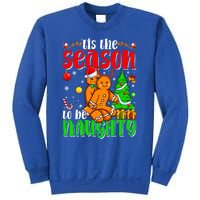 Tis The Season To Be Naughty Christmas Gingerbread Couple Funny Gift Sweatshirt