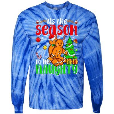 Tis The Season To Be Naughty Christmas Gingerbread Couple Funny Gift Tie-Dye Long Sleeve Shirt