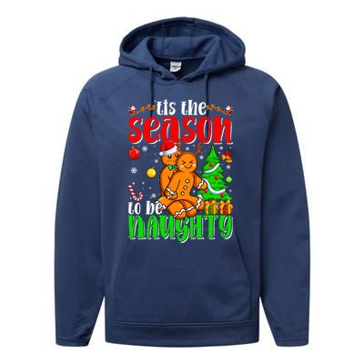 Tis The Season To Be Naughty Christmas Gingerbread Couple Funny Gift Performance Fleece Hoodie