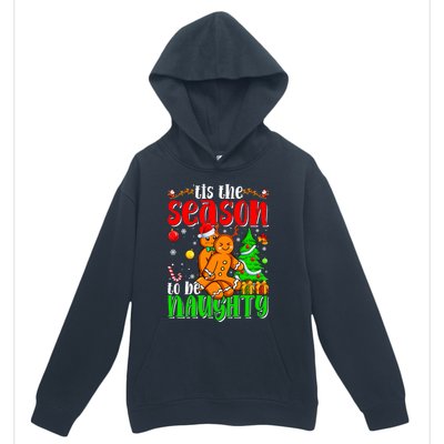 Tis The Season To Be Naughty Christmas Gingerbread Couple Funny Gift Urban Pullover Hoodie