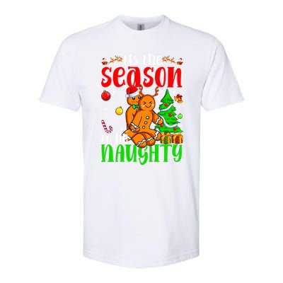 Tis The Season To Be Naughty Christmas Gingerbread Couple Funny Gift Softstyle® CVC T-Shirt