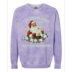 Tis The Season To Set Boundaries Mental Health Santa Quote Colorblast Crewneck Sweatshirt