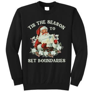 Tis The Season To Set Boundaries Mental Health Santa Quote Sweatshirt