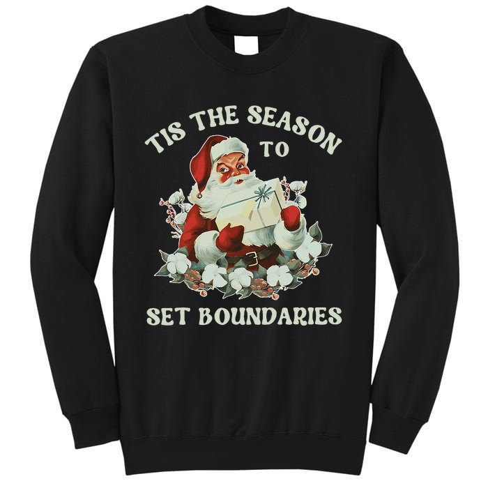 Tis The Season To Set Boundaries Mental Health Santa Quote Sweatshirt