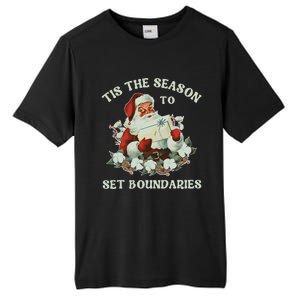 Tis The Season To Set Boundaries Mental Health Santa Quote Tall Fusion ChromaSoft Performance T-Shirt