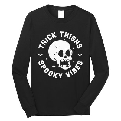 Thick Thighs Spooky Vibes Funny Halloween Skull Workout Gym Long Sleeve Shirt