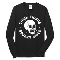 Thick Thighs Spooky Vibes Funny Halloween Skull Workout Gym Tall Long Sleeve T-Shirt