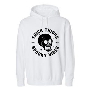 Thick Thighs Spooky Vibes Funny Halloween Skull Workout Gym Garment-Dyed Fleece Hoodie