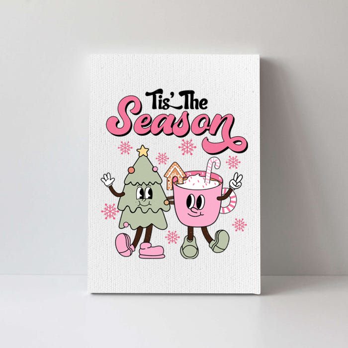 Tis The Season Christmas Jolly Cute Cozy Canvas