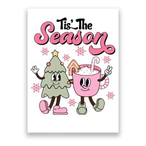 Tis The Season Christmas Jolly Cute Cozy Poster