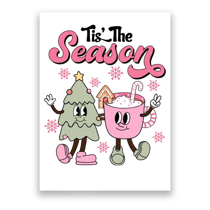 Tis The Season Christmas Jolly Cute Cozy Poster