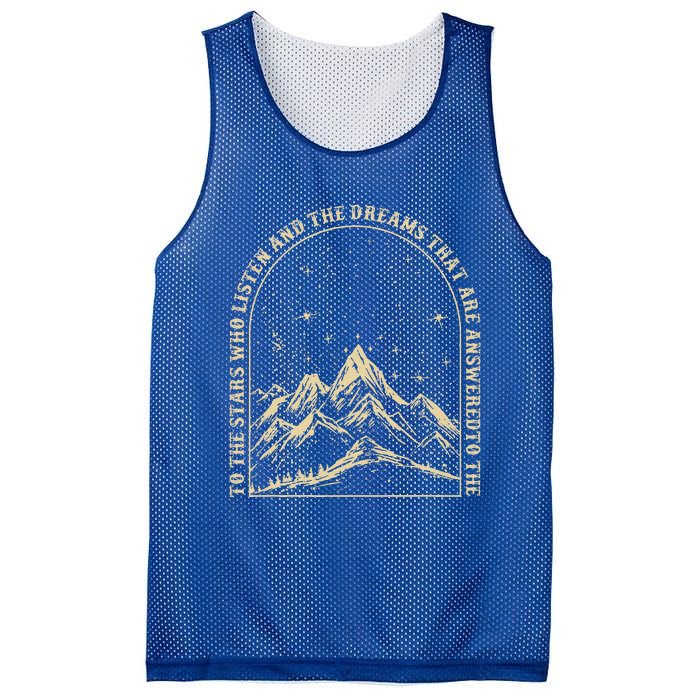 To The Stars Who Listen And The Dreams Mountains Mesh Reversible Basketball Jersey Tank