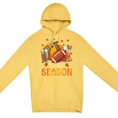 Tis The Season Football And Pumpkin Season Fall Vibes Gift Premium Pullover Hoodie