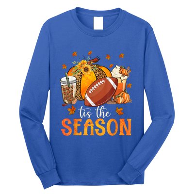 Tis The Season Football And Pumpkin Season Fall Vibes Gift Long Sleeve Shirt