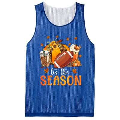 Tis The Season Football And Pumpkin Season Fall Vibes Gift Mesh Reversible Basketball Jersey Tank