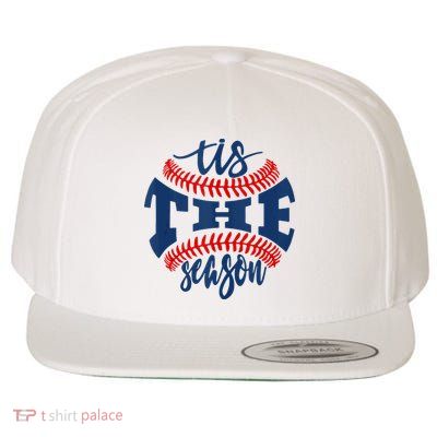 Tis The Season Baseball Softball Lovers Wool Snapback Cap