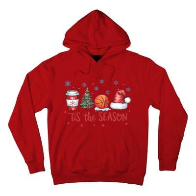 Tis The Season Christmas Xmas Holiday Coffee Baskeball Team Tall Hoodie