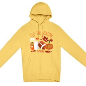 Tis The Season Football Pumpkin Thanksgiving Athletes Cool Gift Premium Pullover Hoodie