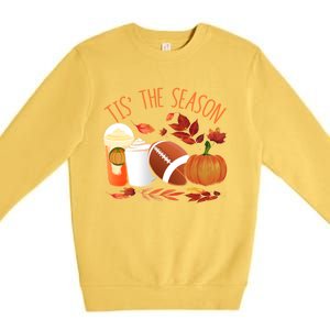 Tis The Season Football Pumpkin Thanksgiving Athletes Cool Gift Premium Crewneck Sweatshirt