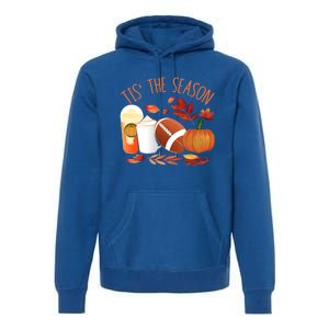 Tis The Season Football Pumpkin Thanksgiving Athletes Cool Gift Premium Hoodie