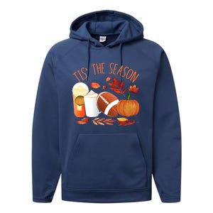 Tis The Season Football Pumpkin Thanksgiving Athletes Cool Gift Performance Fleece Hoodie