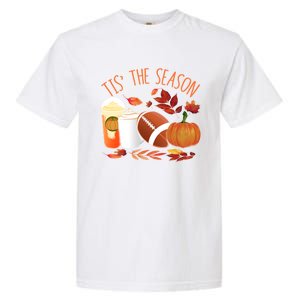 Tis The Season Football Pumpkin Thanksgiving Athletes Cool Gift Garment-Dyed Heavyweight T-Shirt