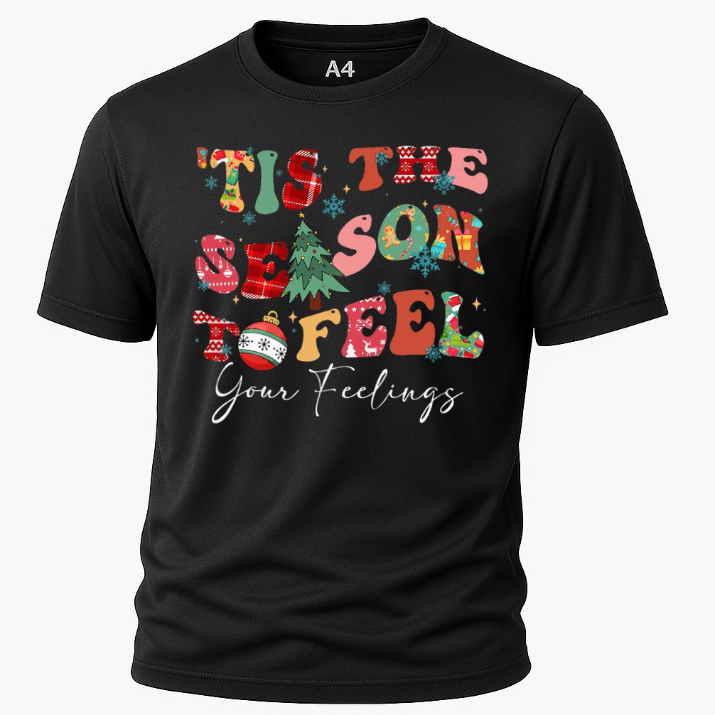 Tis The Season To Feel Your Feelings Christmas Mental Health Cooling Performance Crew T-Shirt