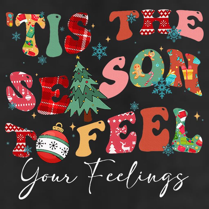 Tis The Season To Feel Your Feelings Christmas Mental Health Hat