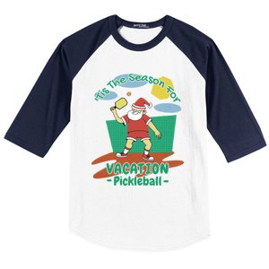 Tis The Season For Vacation Pickleball Fun Santa Claus Meme Great Gift Baseball Sleeve Shirt