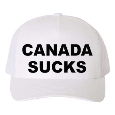 Top That Says CANADA SUCKS Funny Anti Canadian Yupoong Adult 5-Panel Trucker Hat